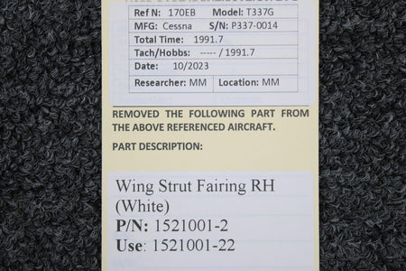 Cessna Aircraft Parts 1521001-2 (Use: 1521001-22) Cessna T337G Wing Strut Fairing RH (White)