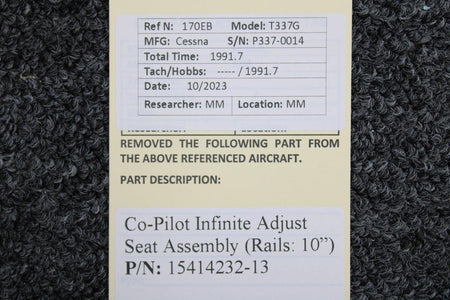 Cessna Aircraft Parts 15414232-13 Cessna T337G Co-Pilot Infinite Adjust Seat Assembly (Rails: 10”)