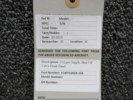 Does Not Apply 159FP10028-158 Oxygen Supply Shut Off Valve Front Panel