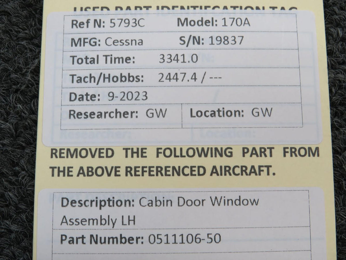 Cessna Aircraft Parts 0511106-50 Cessna 170A Cabin Door Window Assembly LH