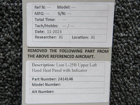 LEAR 2414146 Lear L-25B Upper Heat Panel with Indicator LH