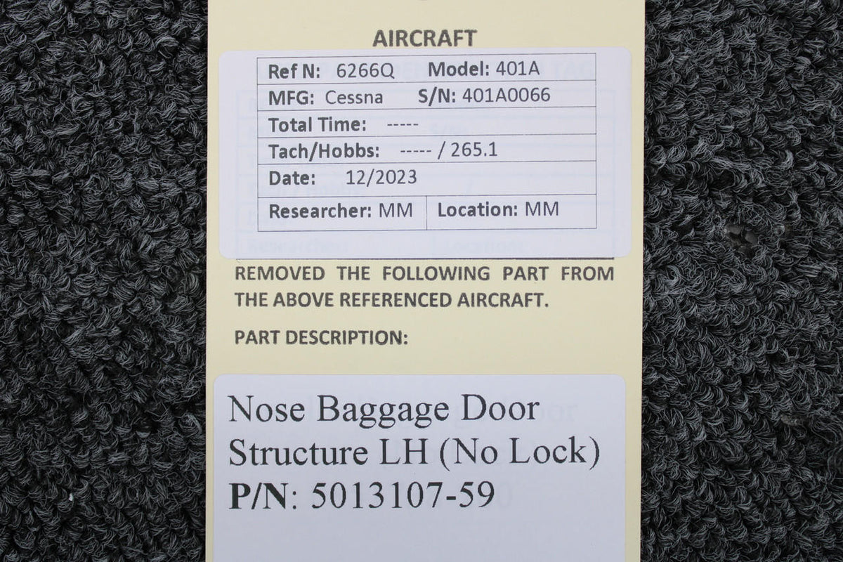 Cessna Aircraft Parts 5013107-59 Cessna 401A Nose Baggage Door Structure LH (No Lock)