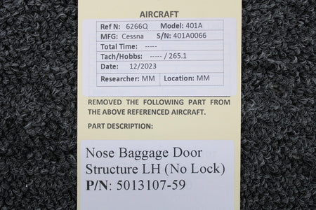 Cessna Aircraft Parts 5013107-59 Cessna 401A Nose Baggage Door Structure LH (No Lock)