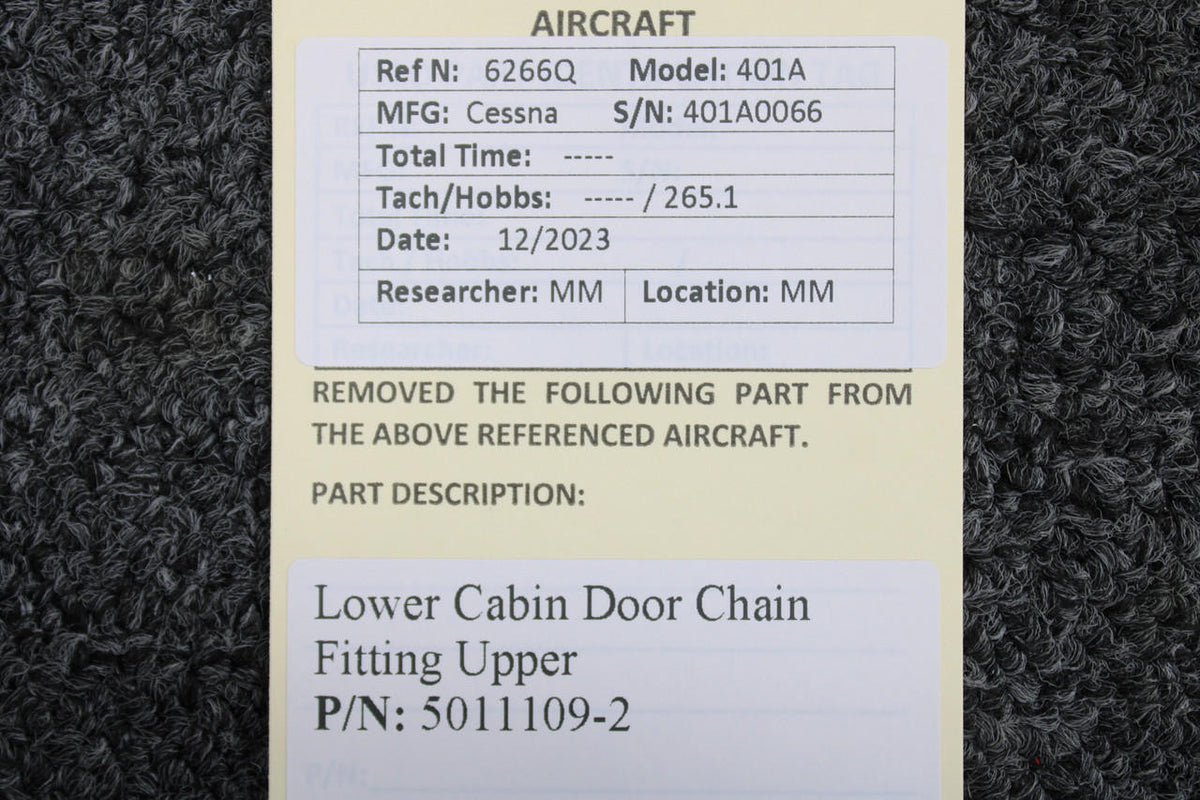 Cessna Aircraft Parts 5011109-2 Cessna 401A Lower Cabin Door Chain Fitting Upper