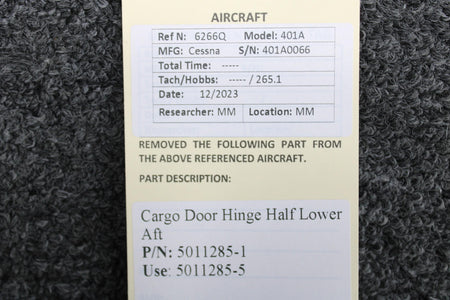 Cessna Aircraft Parts 5011285-1 (Use: 5011285-5) Cessna 401A Cargo Door Hinge Half Lower Aft