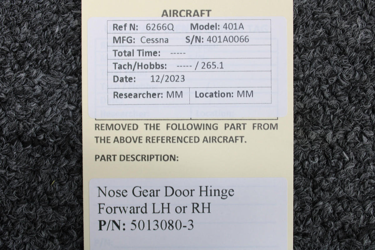 Cessna Aircraft Parts 5013080-3 Cessna 401A Nose Gear Door Hinge Forward LH or RH