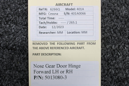 Cessna Aircraft Parts 5013080-3 Cessna 401A Nose Gear Door Hinge Forward LH or RH