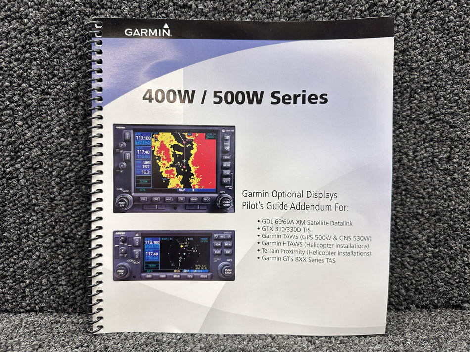 Garmin 190-00356-30 Rev H Garmin 400W, 500W Series Optional Displays Pilot’s Guide