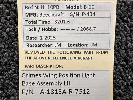 Grimes A-1815A-R-7512 Grimes Wing Position Light Base Assembly LH
