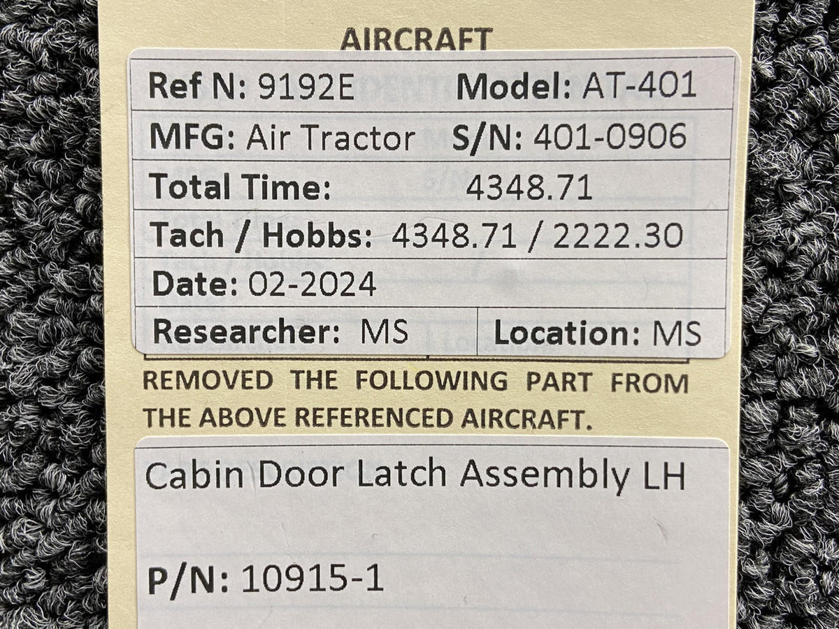 Air Tractor 10915-1 Air Tractor AT-401 Cabin Door Latch Assembly LH