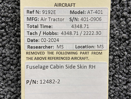 Air Tractor 12482-2 Air Tractor AT-401 Fuselage Cabin Side Skin RH