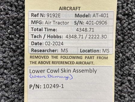 Air Tractor 10249-1 Air Tractor AT-401 Lower Cowl Skin Assembly (Worn)