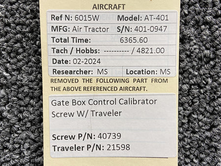 Air Tractor 40739, 21598 Air Tractor AT-401 Gatebox Control Calibrator Screw with Traveler