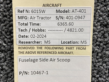 Air Tractor 10467-1 Air Tractor AT-401 Fuselage Side Air Scoop