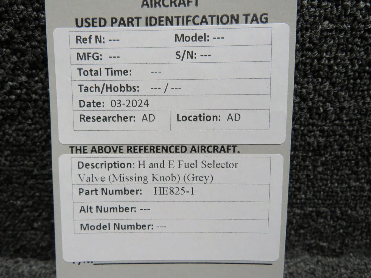 H and E Aircraft HE825-1 H and E Fuel Selector Valve (Minus Knob and Shaft) (Grey)