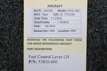 Piper Aircraft Parts 53810-000 Piper PA31-350 Fuel Control Lever LH