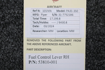 Piper Aircraft Parts 53810-001 Piper PA31-350 Fuel Control Lever RH