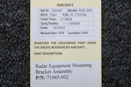 Piper Aircraft Parts 71945-002 Piper PA31-350 Radar Equipment Mounting Bracket Assembly