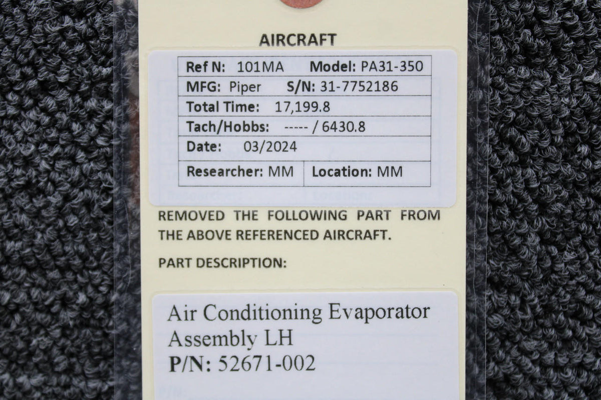 Piper Aircraft Parts 52671-002 Piper PA31-350 Air Conditioning Evaporator Assembly LH