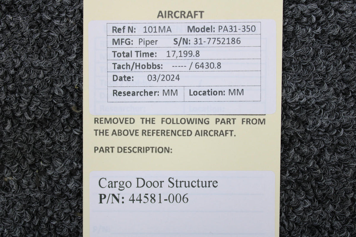 Piper Aircraft Parts 44581-006 Piper PA31-350 Cargo Door Structure