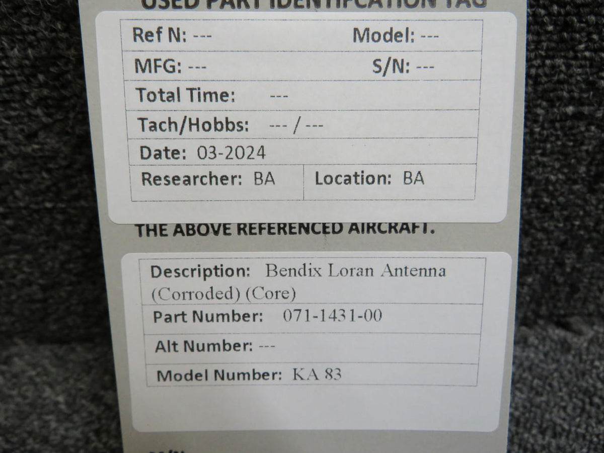 Bendix 071-1431-00 Bendix KA 83 Loran Antenna (Corroded) (Core)