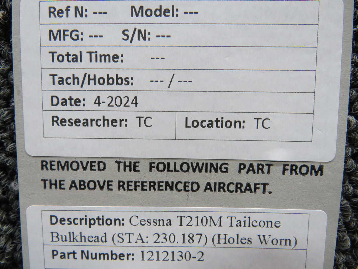 Cessna Aircraft Parts 1212130-2 Cessna T210M Tailcone Bulkhead (STA: 230.187) (Holes Worn)