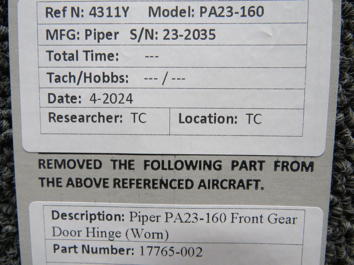 Piper Aircraft Parts 17765-002 Piper PA23-160 Front Gear Door Hinge (Worn)
