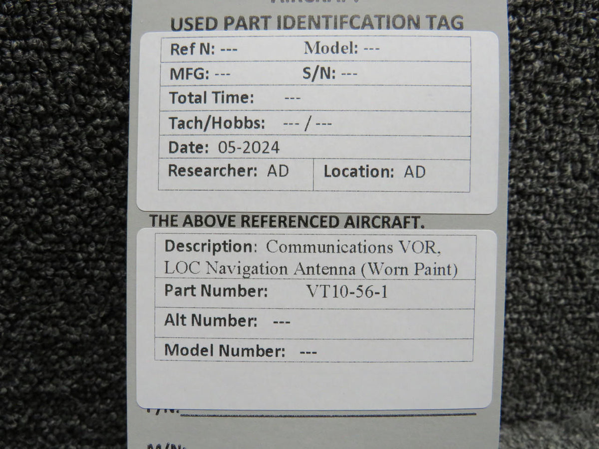 Does Not Apply VT10-56-1 Communications VOR, LOC Navigation Antenna (Worn Paint)