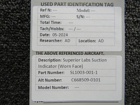 Superior Labs SL1003-001-1 (Alt: C668509-0101) Superior Labs Suction Indicator (Worn Face)