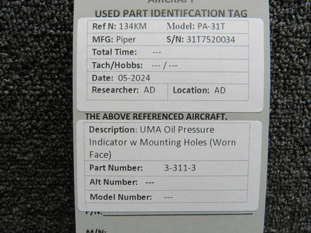 UMA 3-311-3 UMA Oil Pressure Indicator w Mounting Holes (Worn Face)