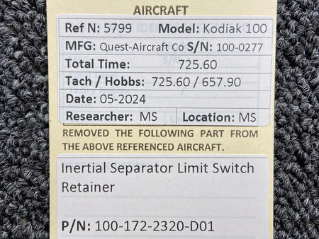 Kodiak 100-172-2320-D01 Kodiak 100 Inertial Separator Limit Switch Retainer