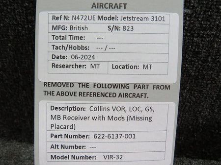 Collins 622-6137-001 Collins VIR-32 VOR, LOC, GS, MB Receiver with Mods (Missing Placard)