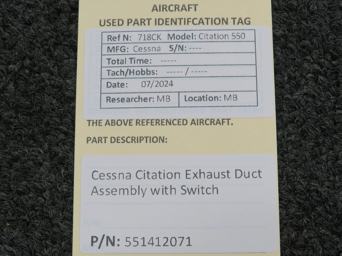 Does Not Apply 551412071 Cessna Citation Exhaust Duct Assembly with Switch