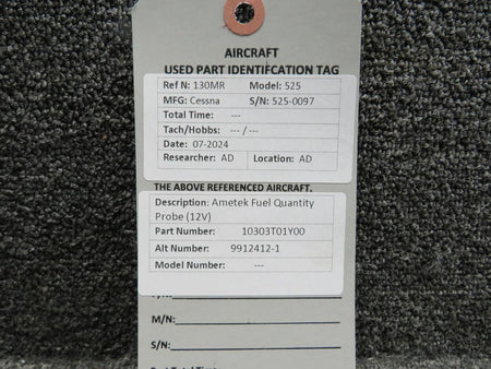 Ametek 10303T01Y00 (Alt: 9912412-1) Ametek Fuel Quantity Probe (12V)