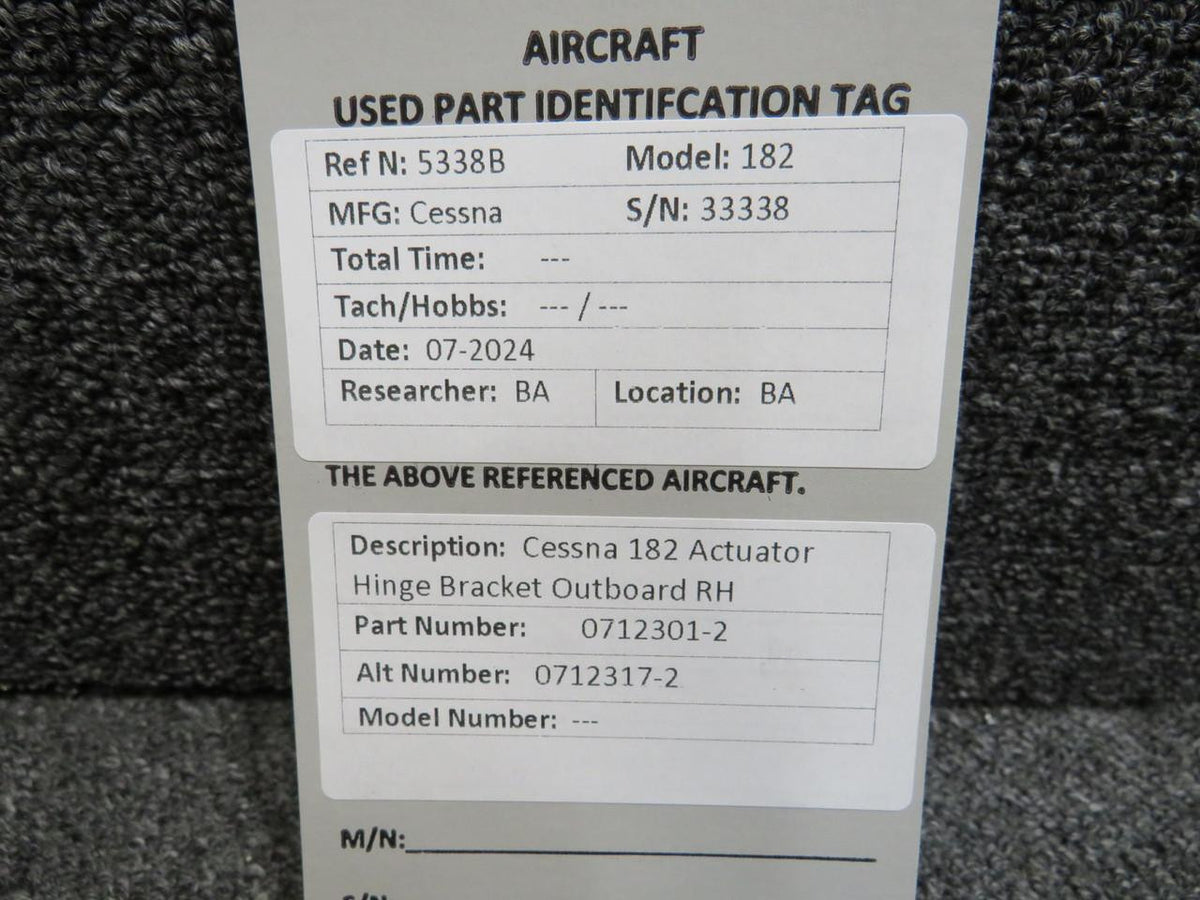 Does Not Apply 0712301-2 (Use: 0712317-2) Cessna 182 Actuator Hinge Bracket Outboard RH