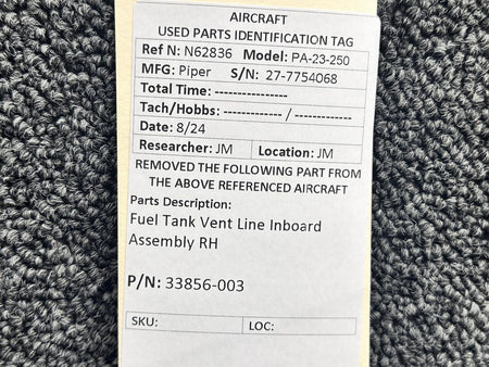 Piper Aircraft Parts 33856-003 Piper PA23-250 Fuel Tank Vent Line Inboard Assembly RH
