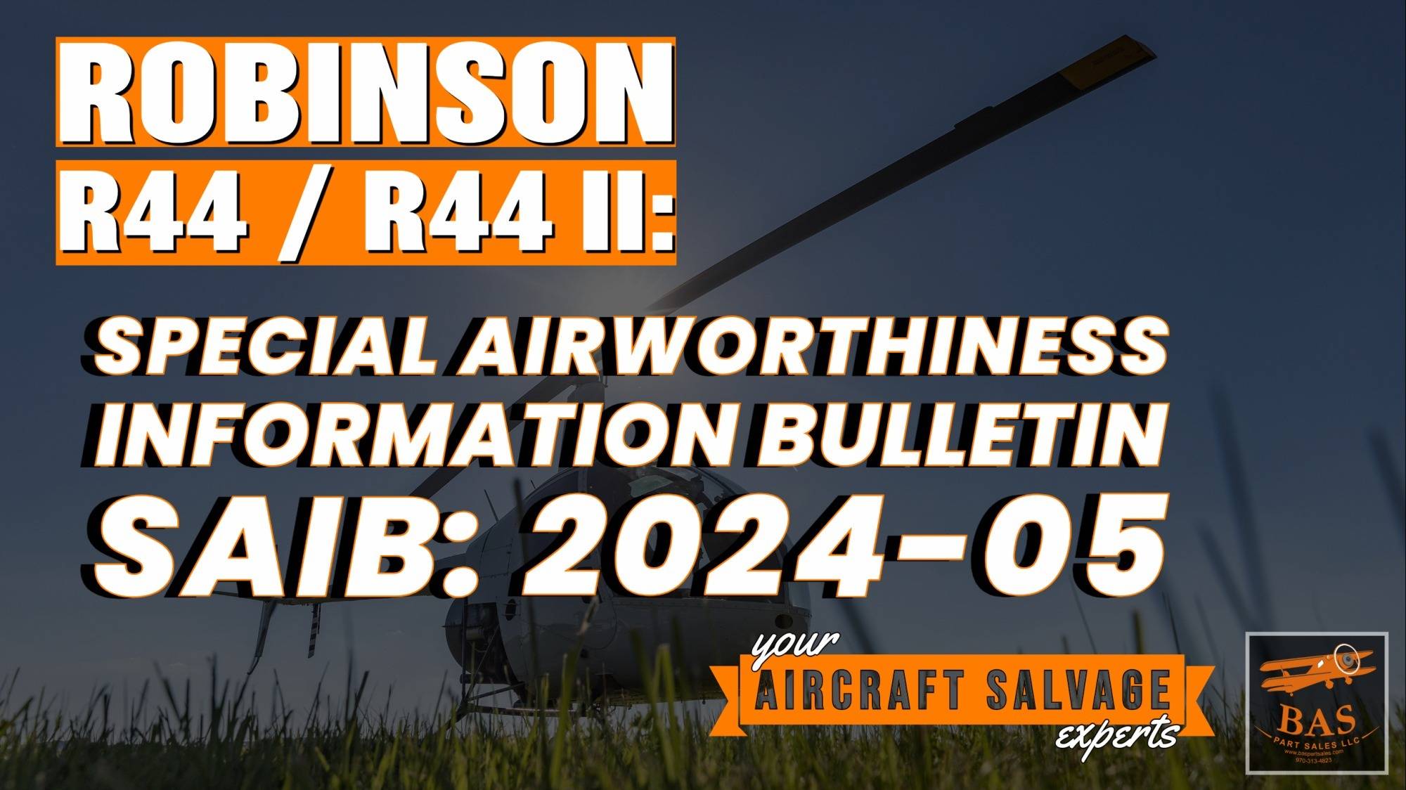 Robinson R44 SAIB 2024-05: Understanding and Addressing the Gearmotor Issue