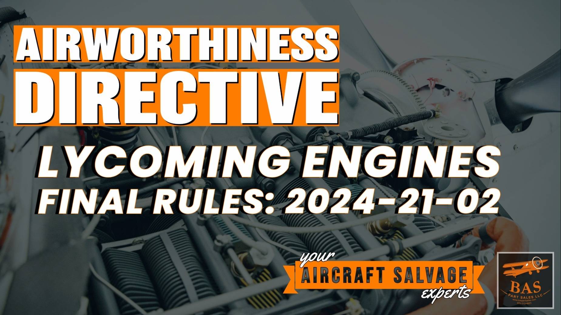 Lycoming Engines Airworthiness Directive 2024-21-02